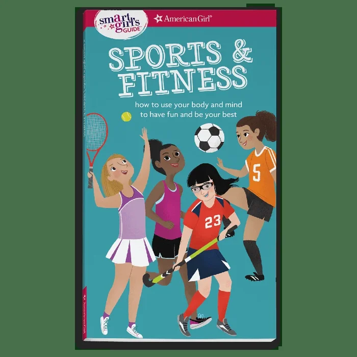 A Smart Girl’s Guide: Sports & Fitness