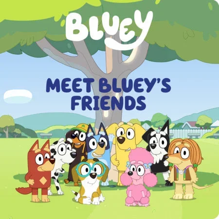Bluey: Meet Bluey’s Friends
