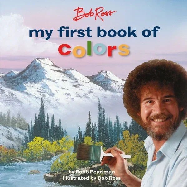 Bob Ross | My First Book of Colors