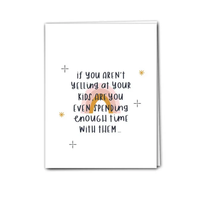 Card – Yelling At Your Kids