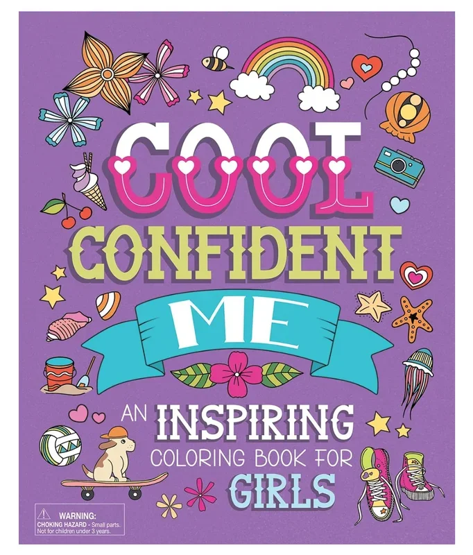 Cool Confident Me (An Inspiring Coloring Book for Girls)