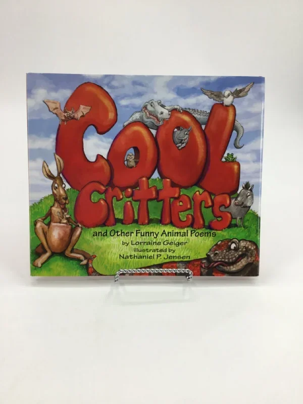Cool Critter and Other Funny Animal Peoms Hardcover Book