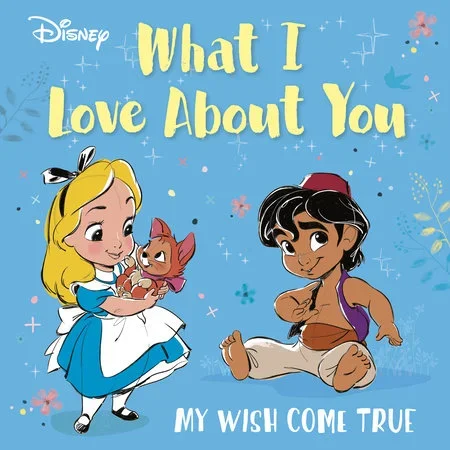 Disney What I Love About You