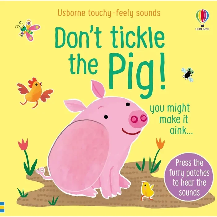 Don’t Tickle The Pig!
