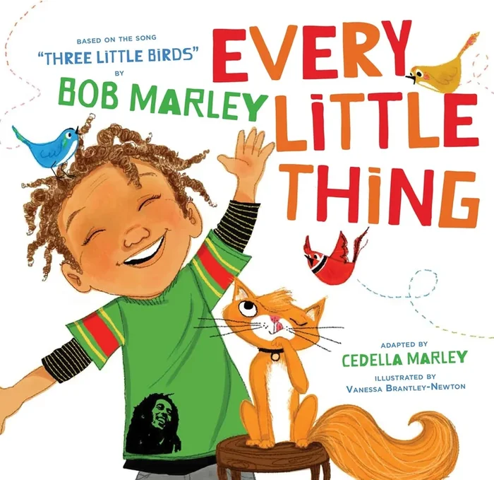 Every Little Thing | Based on the song ‘Three Little Birds’ by Bob Marley