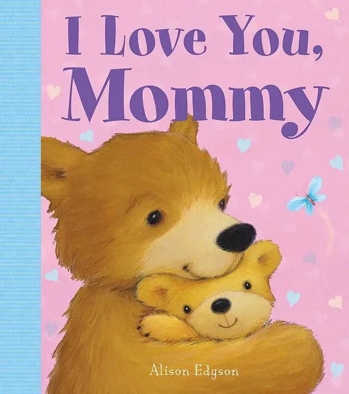 I Love You, Mommy Board Book
