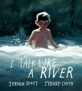 I Talk Like a River
