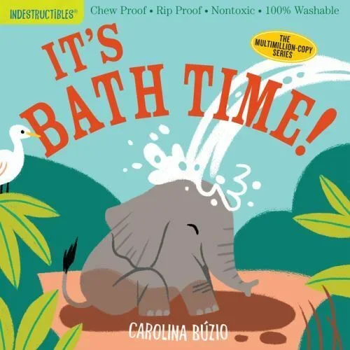 Indestructibles | It’s Bath Time