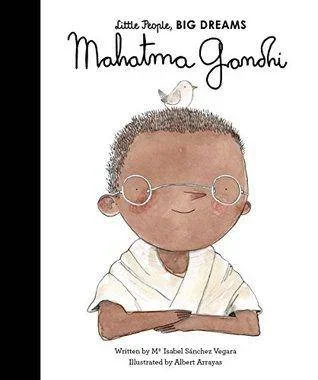 Little People Big Dreams- Mahatma Gandhi Book