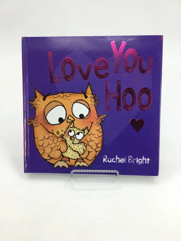 Love You Hoo Hardcover Book