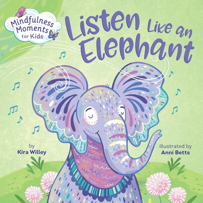 Mindfulness Moments for Kids | Listen Like an Elephant