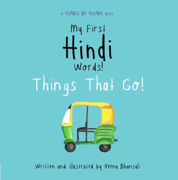My First Hindi Words! – Things That Go! (board Book)