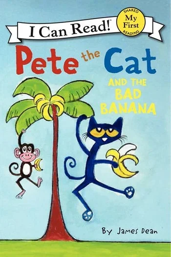 My First I Can Read | Pete the Cat and the Bad Banana
