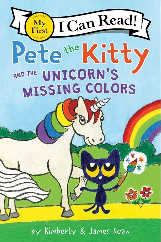 My First I Can Read | Pete the Kitty and the Unicorn’s Missing Colors