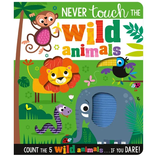 Never Touch The Wild Animals