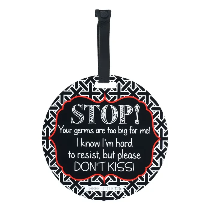 No Kissing A Newborn Car Seat And Stroller Tag