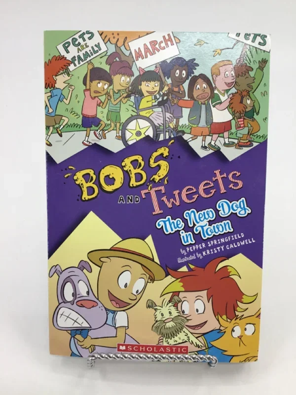 Scholastic Bobs and Tweets The New Dog in Town Paperback Book