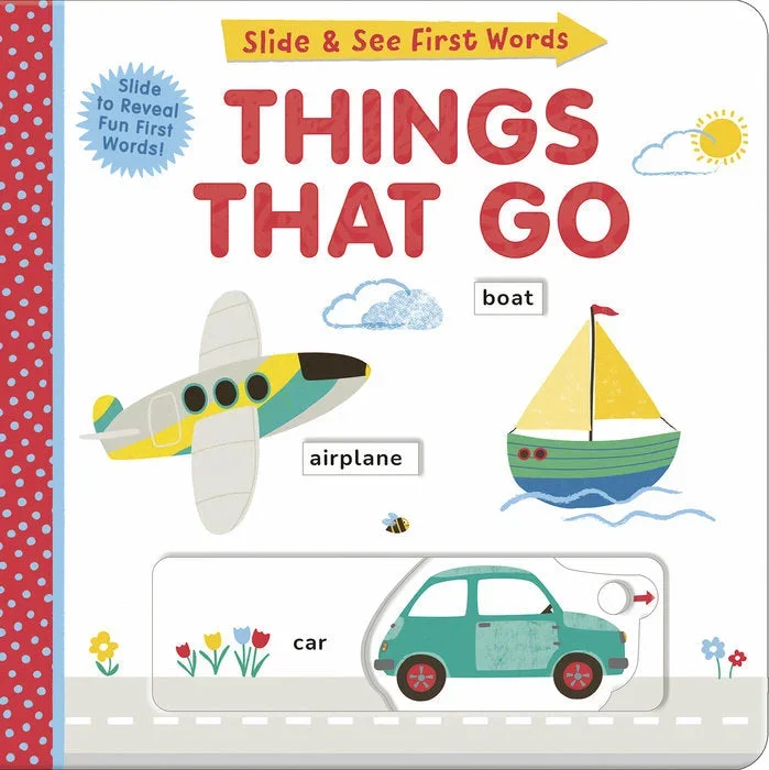 Slide & See First Words: Things That Go