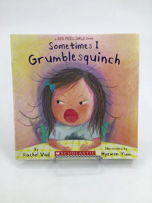 Sometimes I Grumblesquinch Paperback Book