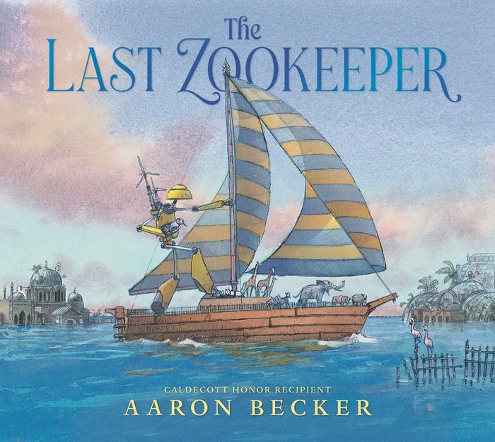 The Last Zookeeper: (A Wordless Environmental Adventure Picture Book About a Futuristic Noahs Ark and Endangered Animal Rescue – For Kids Ages 5-9 in Grades K-4)