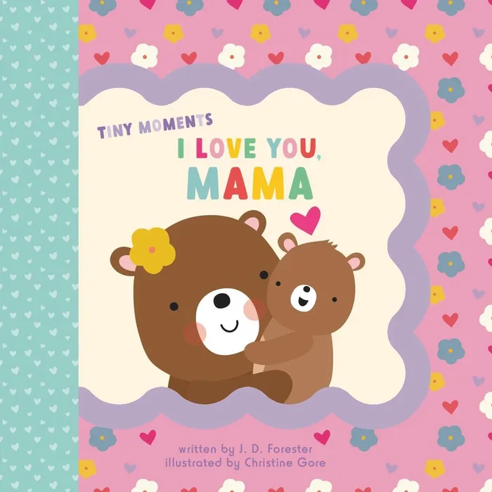 Tiny Moments | I Love You, Mama