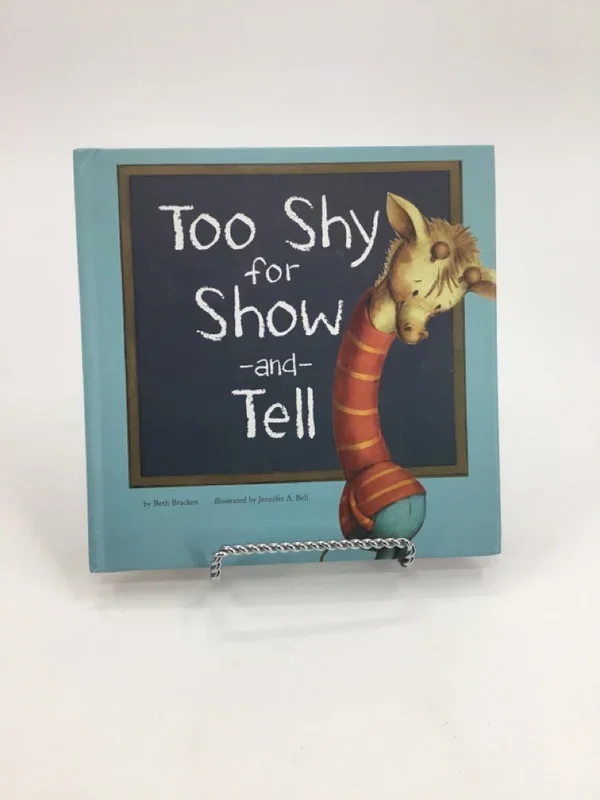 Too Shy for Show and Tell Hardback Book