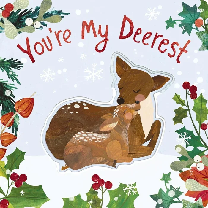 You’re My Deerest